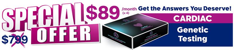 Special Offer - Cardiac Genetic Testing $89/month